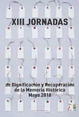 XIII JORNADAS DE DIGNIFICACIÓN Y RECUPERACIÓN DE MEMORIA HISTÓRICA.  DIME. MARCHENA