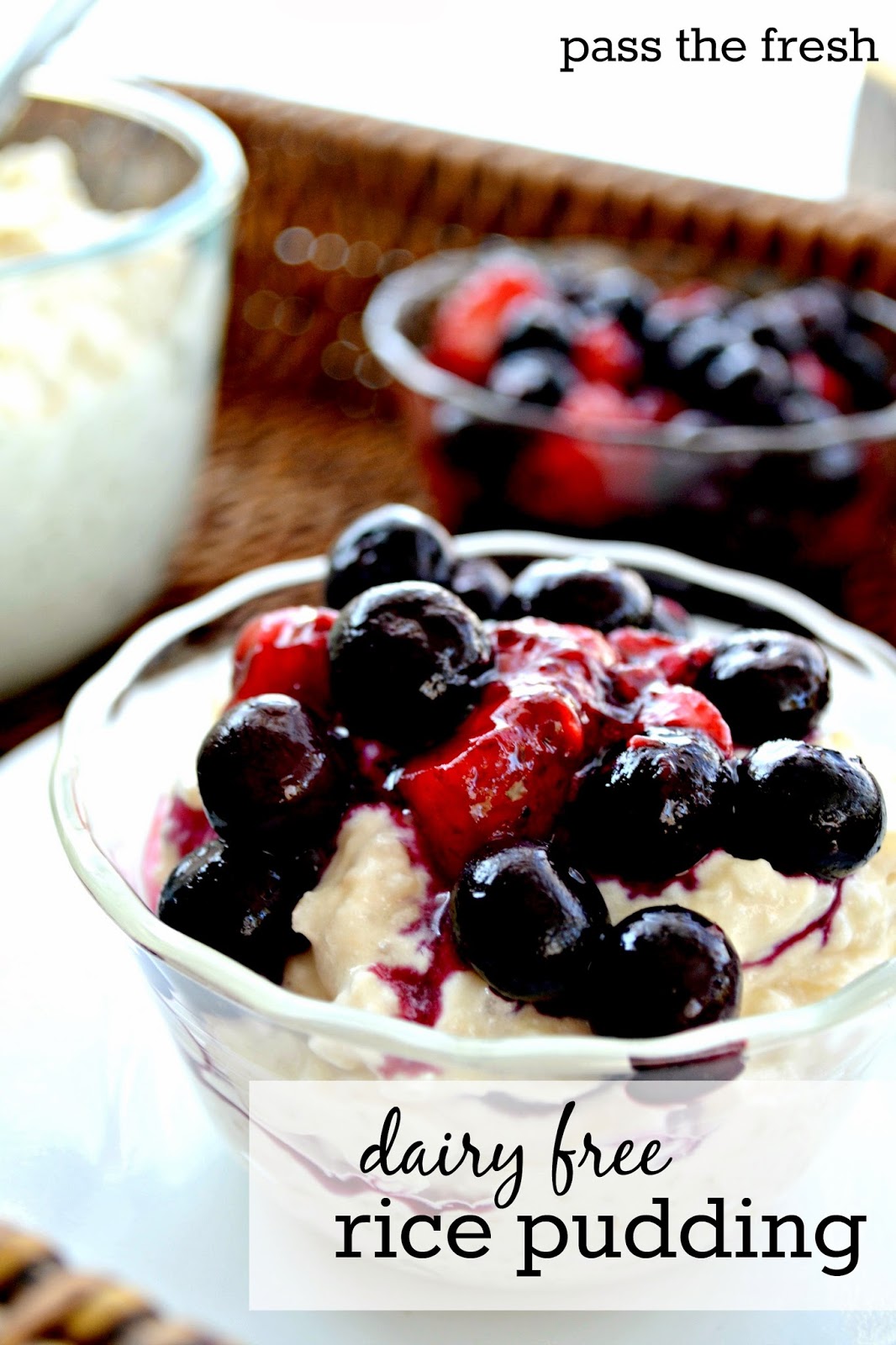 Pass the Fresh DairyFree Rice Pudding