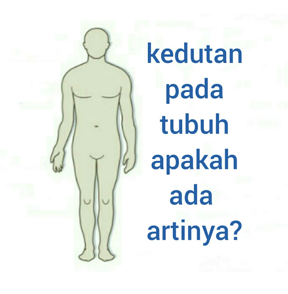 Arti Kedutan Pada Tubuh Pengenalan Blog