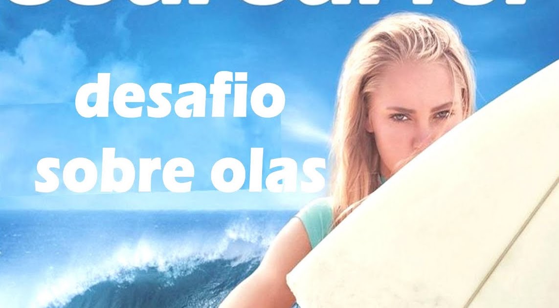 Featured image of post Desafio Sobre Olas Pelicula Completa En Espa ol