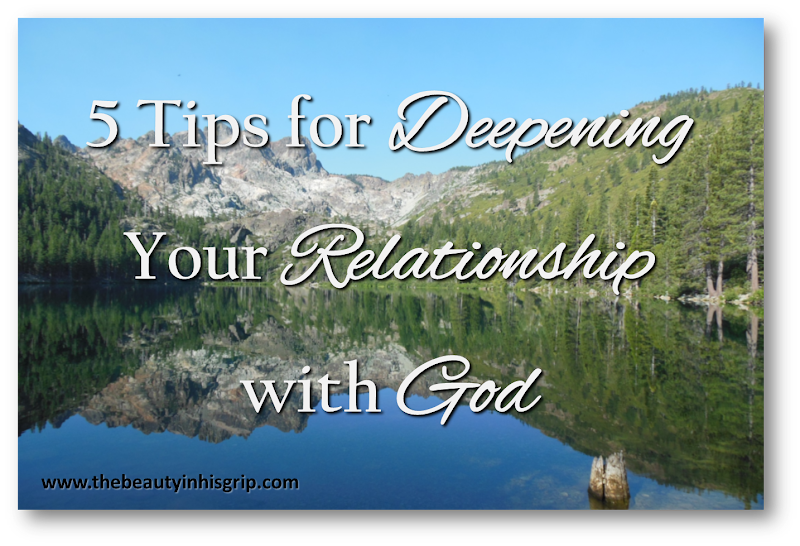 5 Tips for Deepening Your Relationship with God
