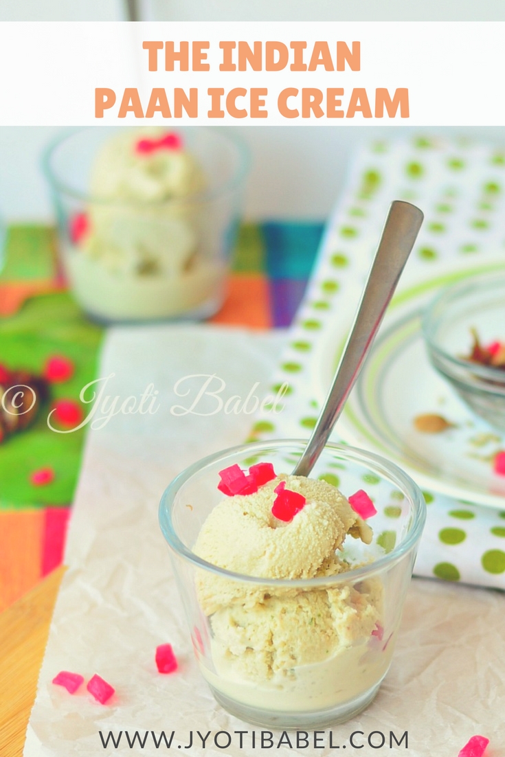 Jyoti's Pages Paan Ice Cream Recipe How to Make Paan Flavoured Ice