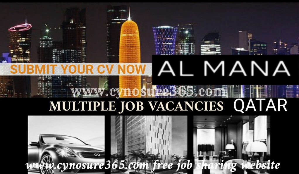 AL MANA QATAR JOB VACANCIES CYNOSURE365