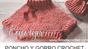 Poncho con cuello tortuga y gorro con pompón / Tutorial Crochet