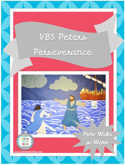 Bible Fun For Kids: VBS: Peter's Perseverance: Day 1 