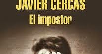 Las Bizarrías De Belisa Crítica Reseña Y Comentario Literario El Impostor Javier Cercas