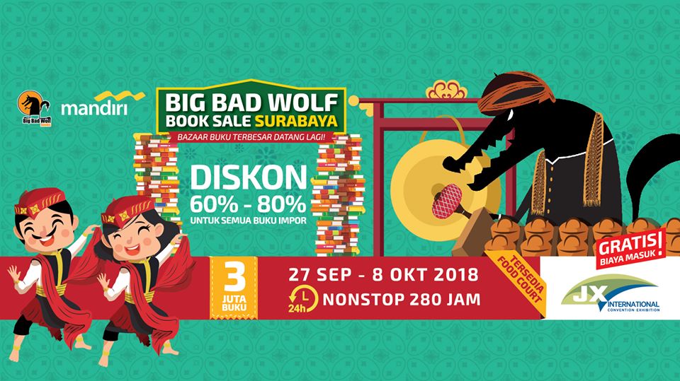 Siapkan Diri! Pameran Buku Big Bad Wolf Hadir Lagi di Surabaya