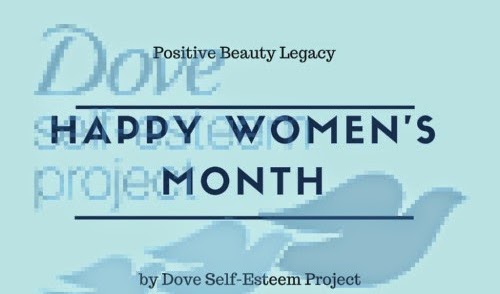 Positive Beauty Legacy I Want To Leave For My Daughters by Dove Self-Esteem Project