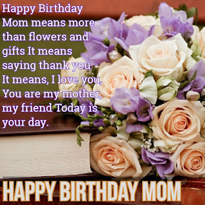 Best 70+ Birthday Wishes for Mom