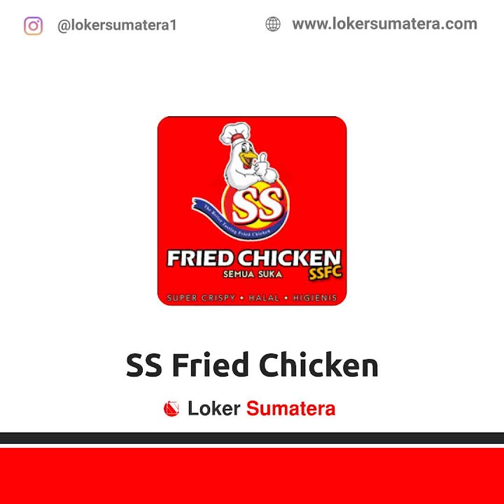 Loker Deli Serdang: Lowongan Kerja Deli Serdang, SS Fried Chicken sebagai Karyawati Loker Deli Serdang: Lowongan Kerja Deli Serdang, SS Fried Chicken sebagai Karyawati