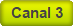CANAL 3