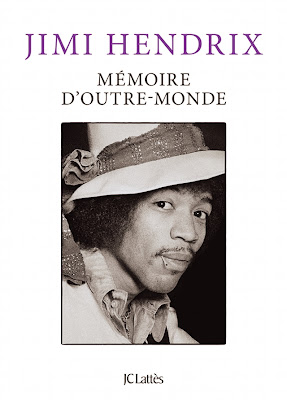 Jimi Hendrix Mémoire d'Outre-Monde, Jimi Hendrix mémoires, parole de jimi hendrix