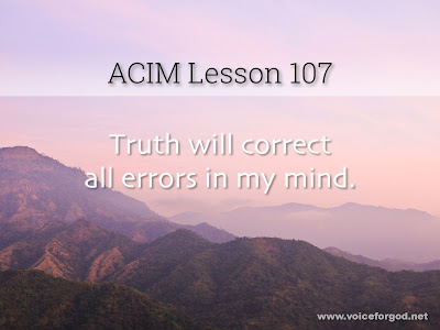 [Image: ACIM-Lesson-107-Workbook-Quote-Wide.jpg]