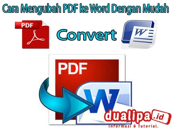 Cara Mengubah PDF ke Word Dengan Mudah