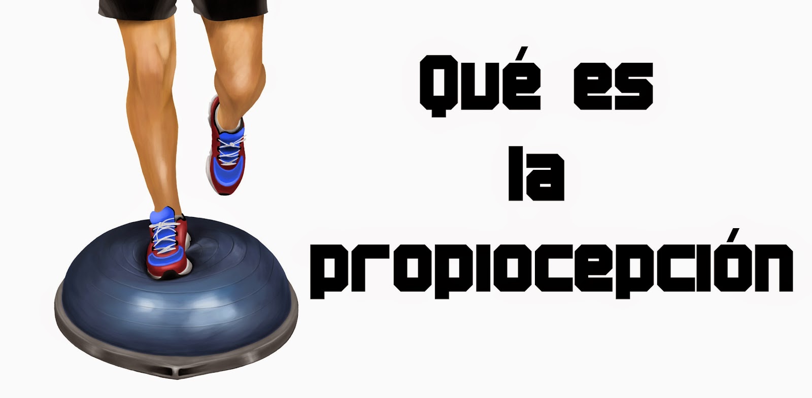 Bienvenido: Ejercicios de propiocepcion