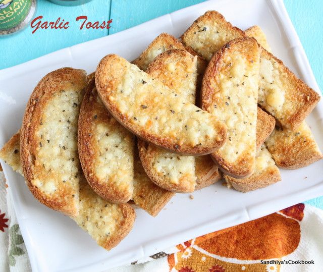 Sandhiya's Cookbook Garlic Toast Garlic Toast with leftover bread