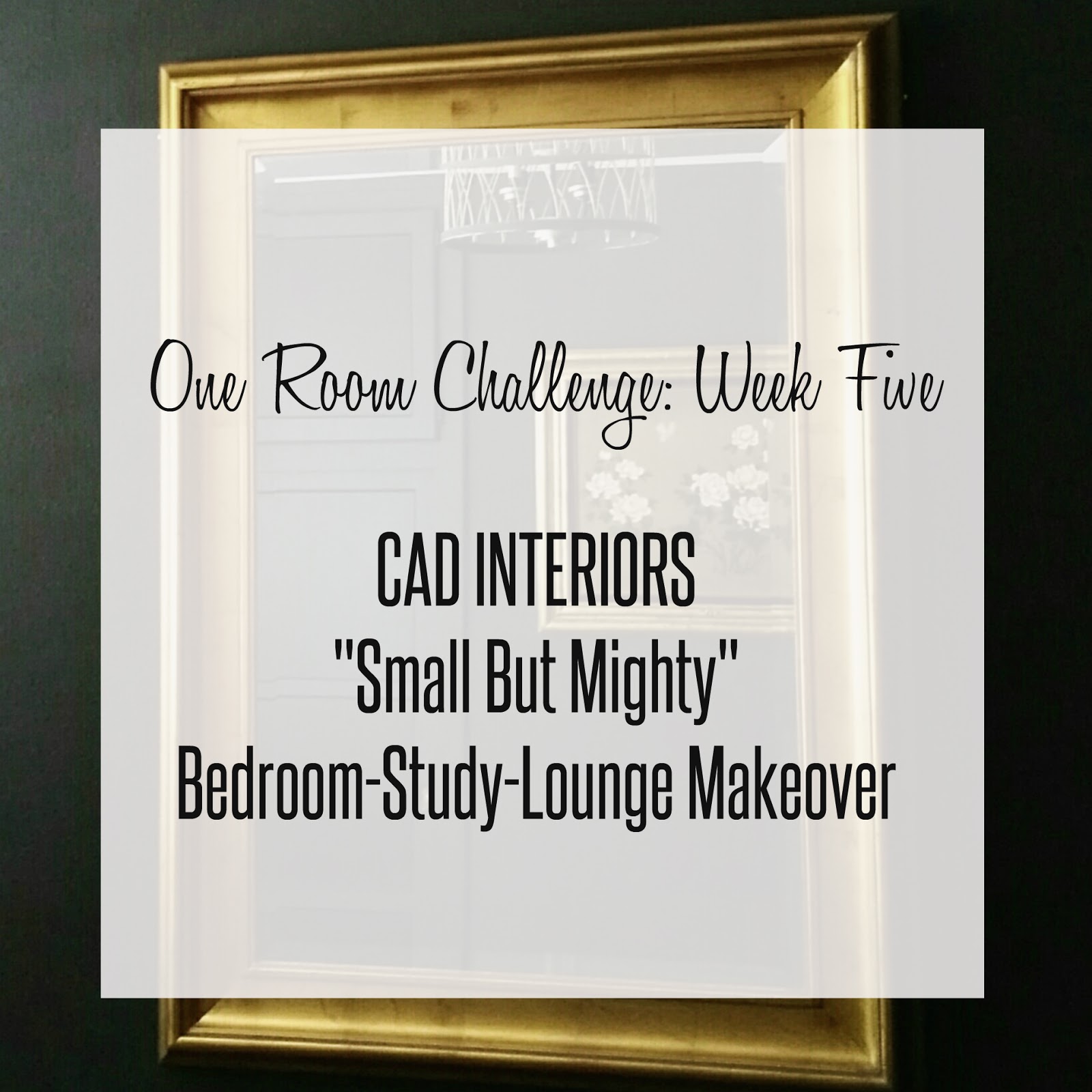 One Room Challenge interior design decorating home improvement diy study lounge modern vintage