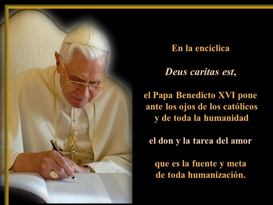 Justicia y Paz Tenerife: Deus caritas est, Benedicto XVI