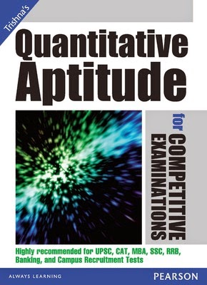http://www.amazon.in/Quantitative-Aptitude-Competitive-Examinations-Knowledge/dp/8131787818/?tag=wwwcareergu0c-21