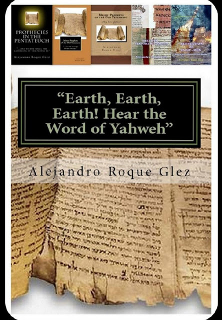 Earth, Earth, Earth! Hear the Word of Yahweh at Alejandro's Libros