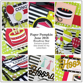 June 2018 Paper Pumpkin ~ Broadway Star Bonus Project Sheets available only for my subscribers! ~ www.juliedavison.com