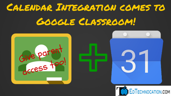 #GoogleCalendar integrates w/ #GoogleClassroom! | by @EdTechnocation | #GoogleEDU #GAFE