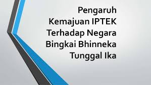 Jelaskan Pengaruh Negatif Kemajuan Iptek Yang Paling Berbahaya Bagi Bangsa Indonesia Bastechinfo