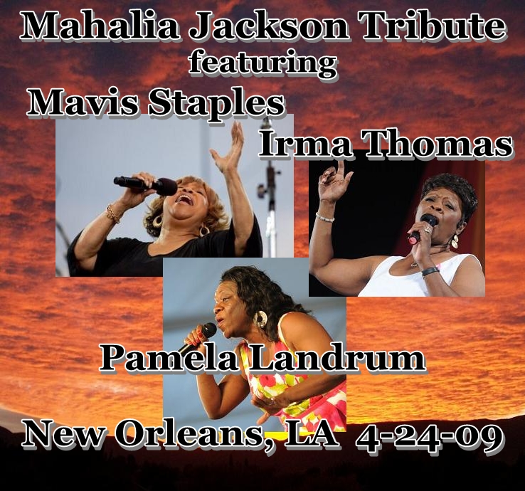 Arizona Jones Spiritual Mahalia Jackson tribute featuring Irma Thomas