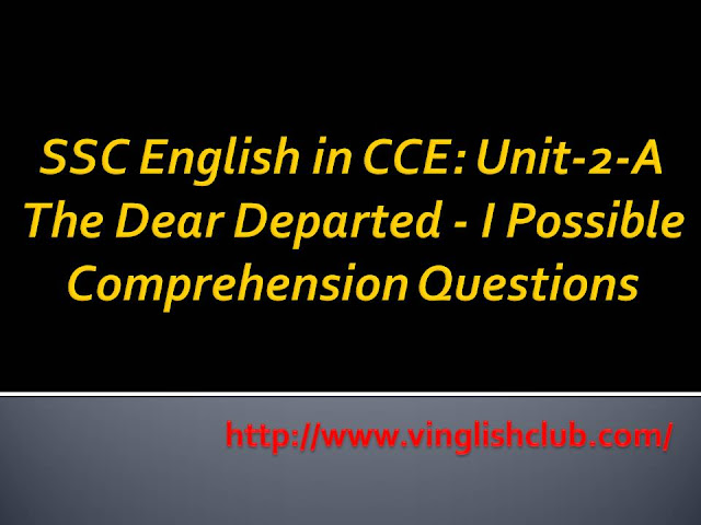 SSC-10th-Class-The-Dear-Departed-I-Possible-Comprehension-Questions