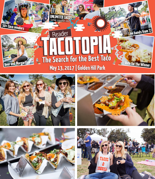 SanDiegoVille San Diego Reader's Tacotopia Returns For Third Year This