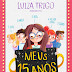 #Resenha: Meus 15 Anos - Luiza Trigo