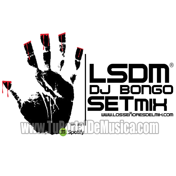 Los Señores del Mix Set Mix (2017) Los Señores del Mix Set Mix (2017)