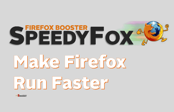 Make Firefox Faster