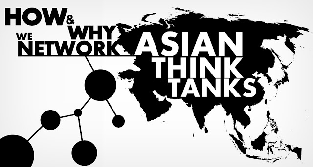 OPINION | How & Why We Network Asian Think Tanks