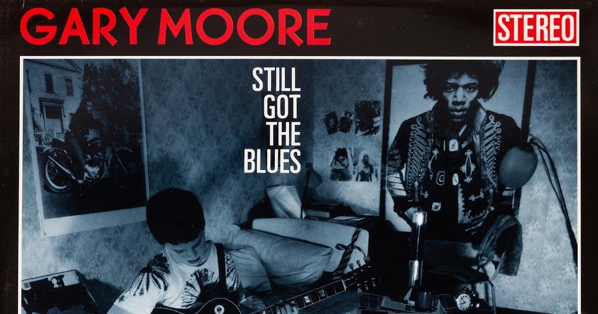 1990 Still Got The Blues Gary Moore Rockronología 1990 Still Got The Blues Gary Moore Rockronología