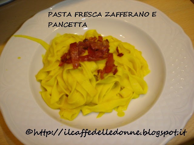 pasta fresca zafferano e pancetta