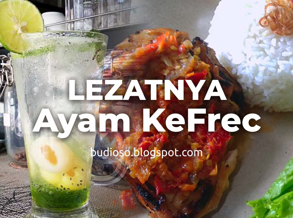 AYAM KEFREC - Kuliner Depok - Ayam KeFrec Depok KeFrec Coffee Shop Depok AYAM KEFREC - Kuliner Depok - Ayam KeFrec Depok KeFrec Coffee Shop Depok