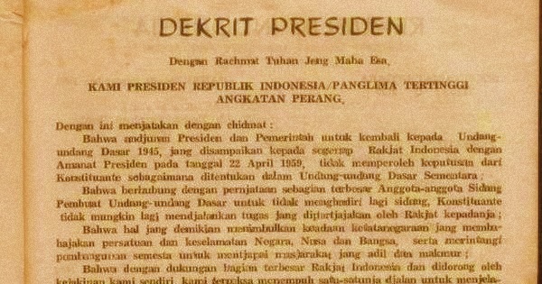 Sebutkan Isi Dekrit Presiden 5 Juli 1959! Apa Latarbelakangnya? Sebutkan Isi Dekrit Presiden 5 Juli 1959! Apa Latarbelakangnya?