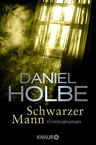 http://www.amazon.de/Schwarzer-Mann-Kriminalroman-Daniel-Holbe-ebook/dp/B00PJBGDVA/ref=sr_1_10?ie=UTF8&qid=1416732337&sr=8-10&keywords=daniel+holbe