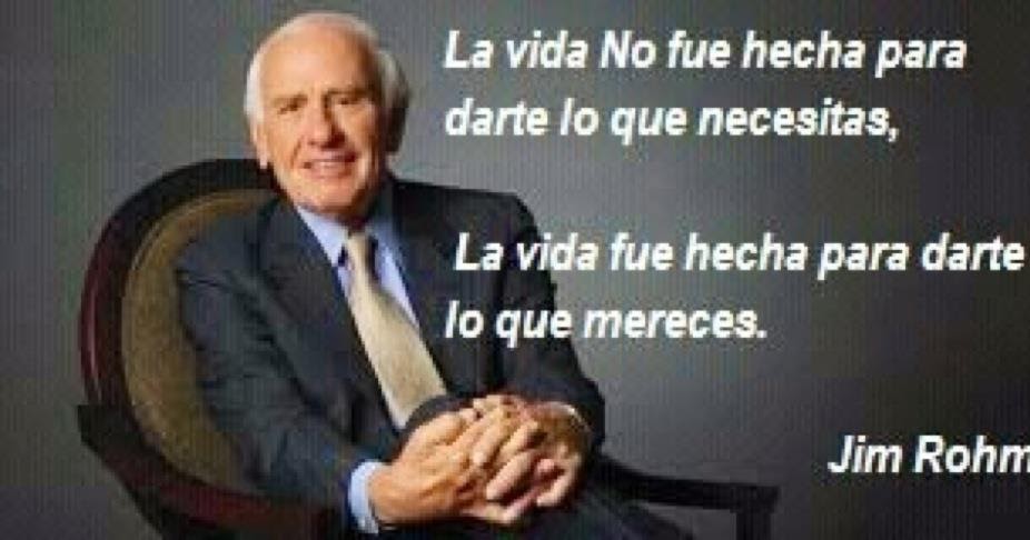 FRASES Y AFORISMOS CELEBRES: JIM ROHN