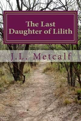 The Last Daughter of Lilith