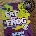 Eat that frog!