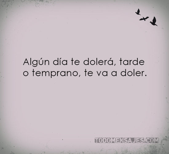 Mensajes de Te va a Doler