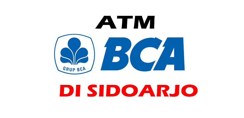 Ayo Berbagi Informasi Daftar Atm Bca Di Sidoarjo