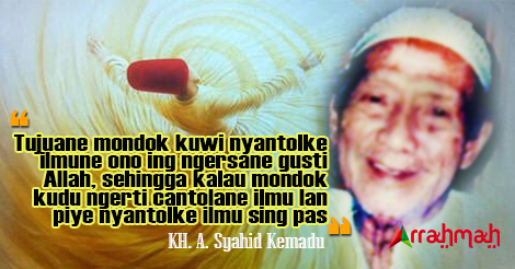 KH. A. Syahid Kemadu: Membuka Rahasia Ilmu Pengetahuan