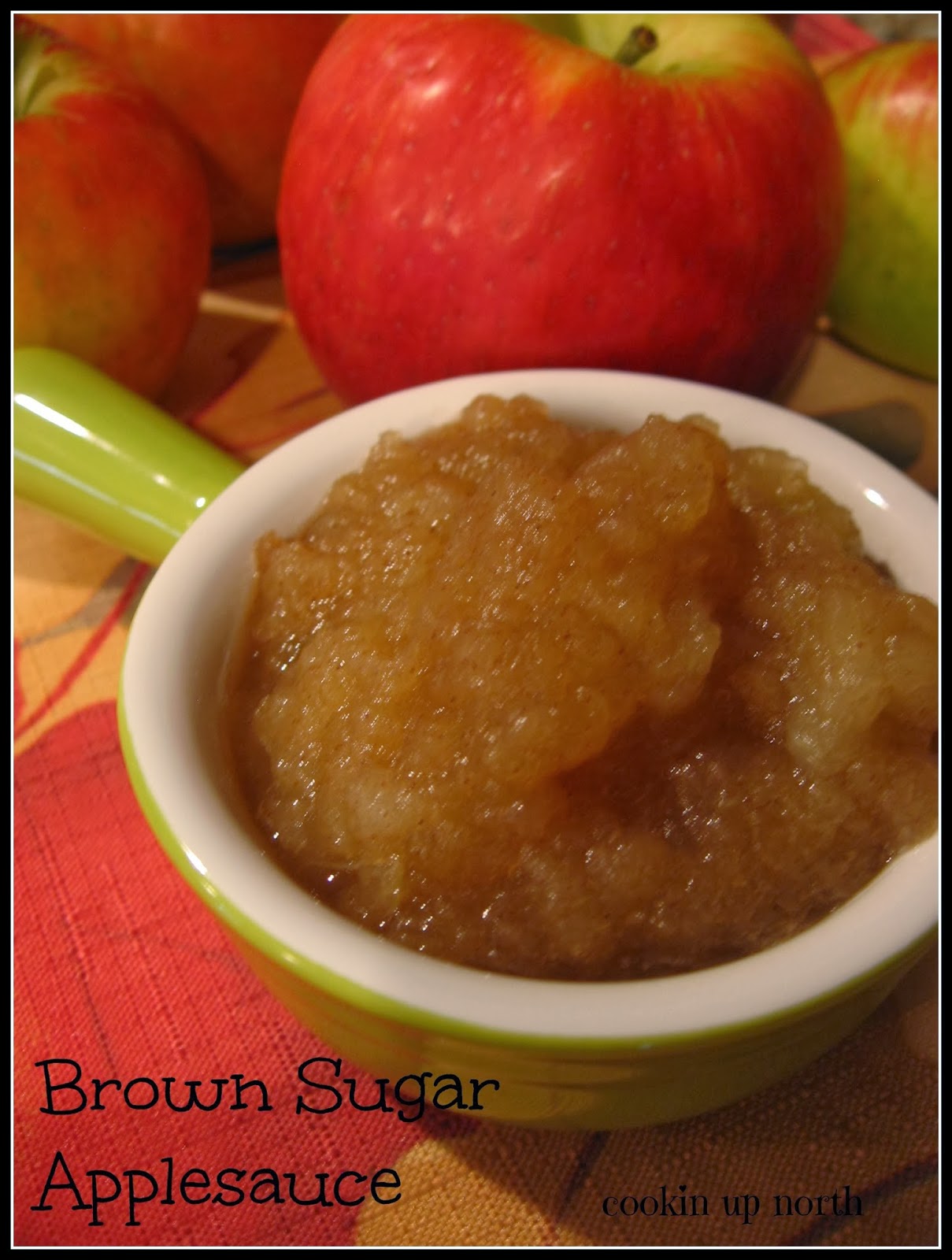 cookin' up north Brown Sugar Applesauce