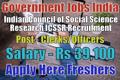 ICSSR Recruitment 2018