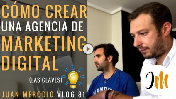 Cómo crear una Agencia de Marketing Digital 