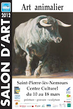 SAINT-PIERRE-LES-NEMOURS : CAPTON INVITÉ DU SALON D'ART ANIMALIER DU 10 AU 18 MARS 2012