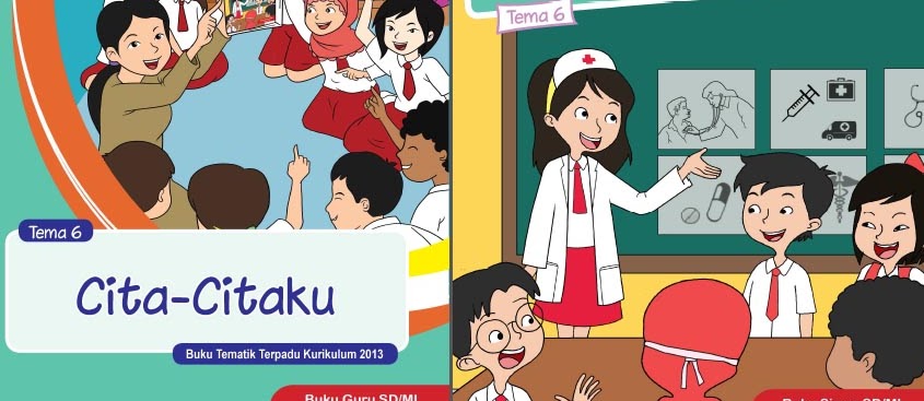 Buku Guru dan Buku Siswa Kelas 1 Sampai 6 Kurikulum 2013 Revisi Terbaru